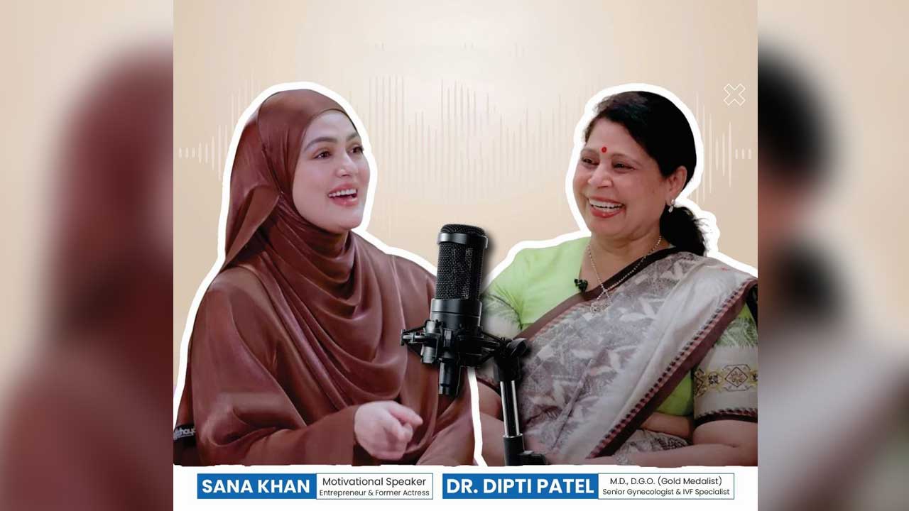 Celebrate Pegnancy: Sana Khan and Dr. Dipti Patel's Powerful Msg for Expectant Mothers
